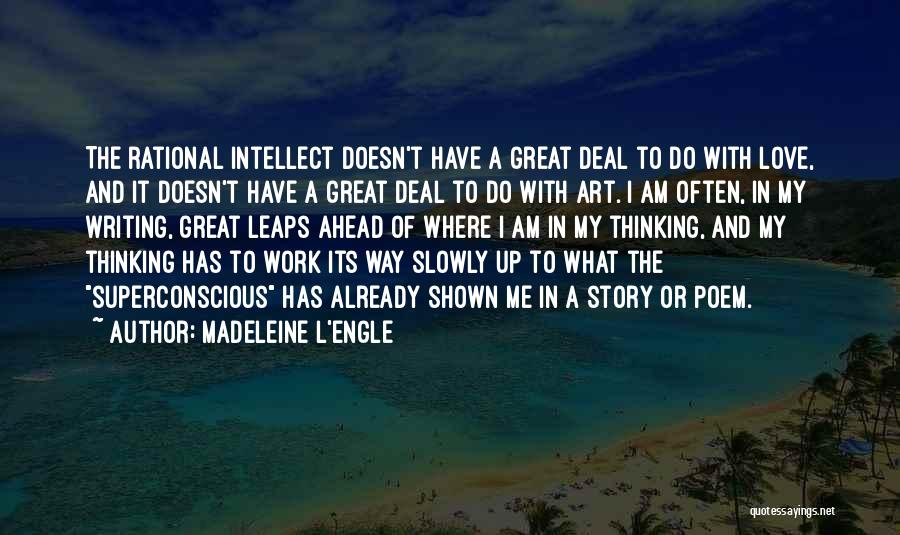 A Great Love Story Quotes By Madeleine L'Engle