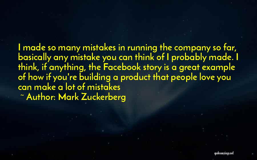 A Great Love Story Quotes By Mark Zuckerberg