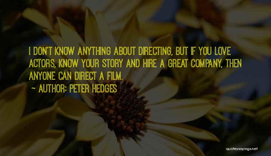 A Great Love Story Quotes By Peter Hedges