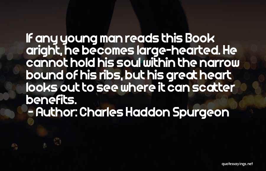 A Great Man Bible Quotes By Charles Haddon Spurgeon