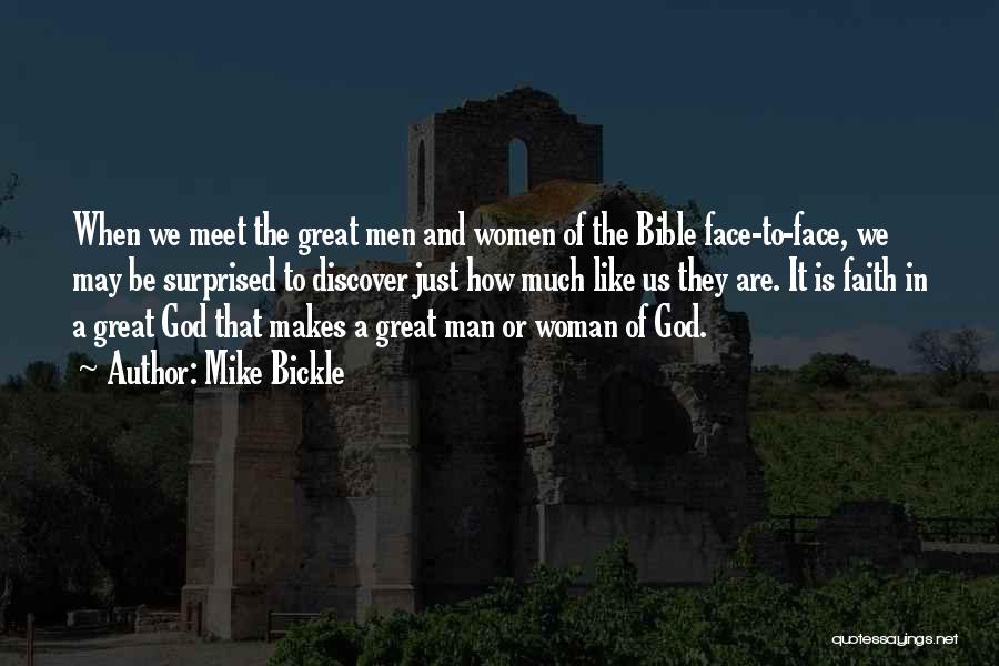 A Great Man Bible Quotes By Mike Bickle