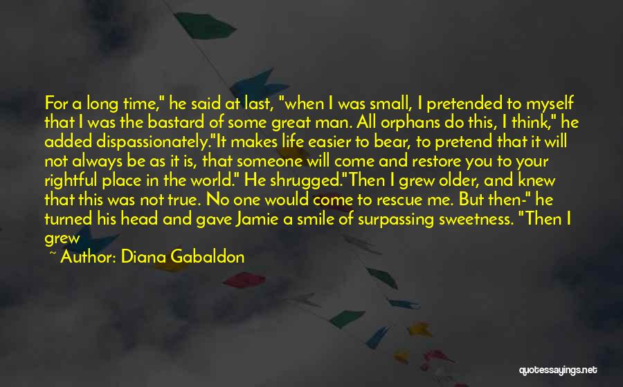 A Great Man In Your Life Quotes By Diana Gabaldon