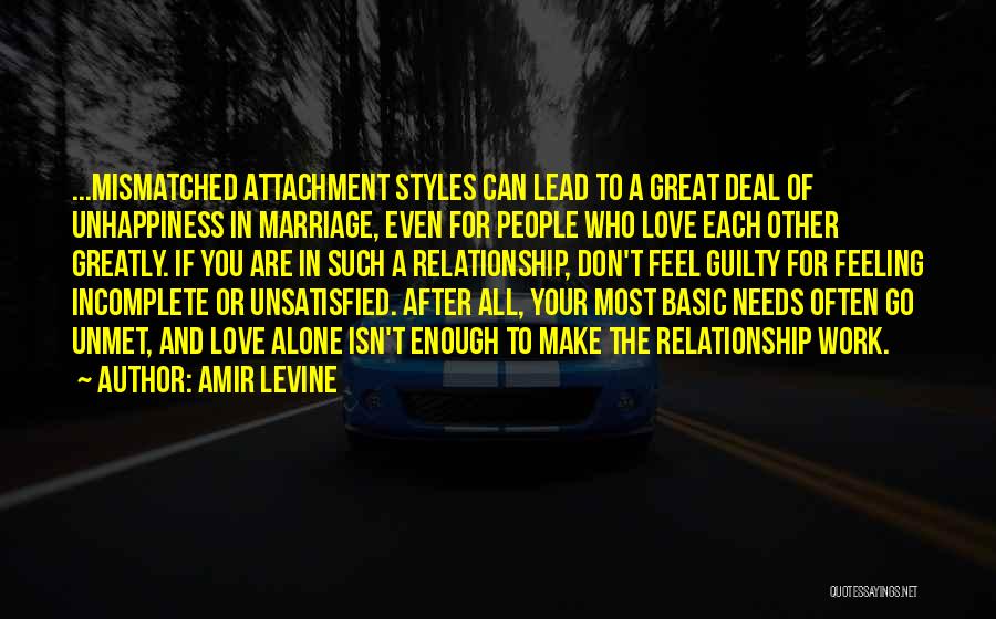 A Great Marriage Quotes By Amir Levine