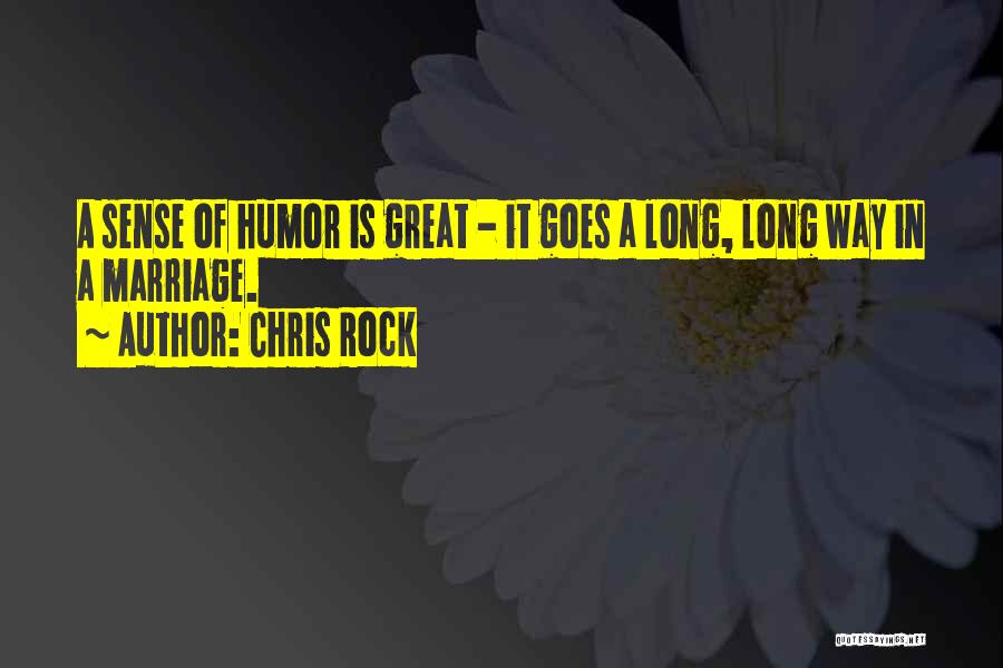 A Great Marriage Quotes By Chris Rock