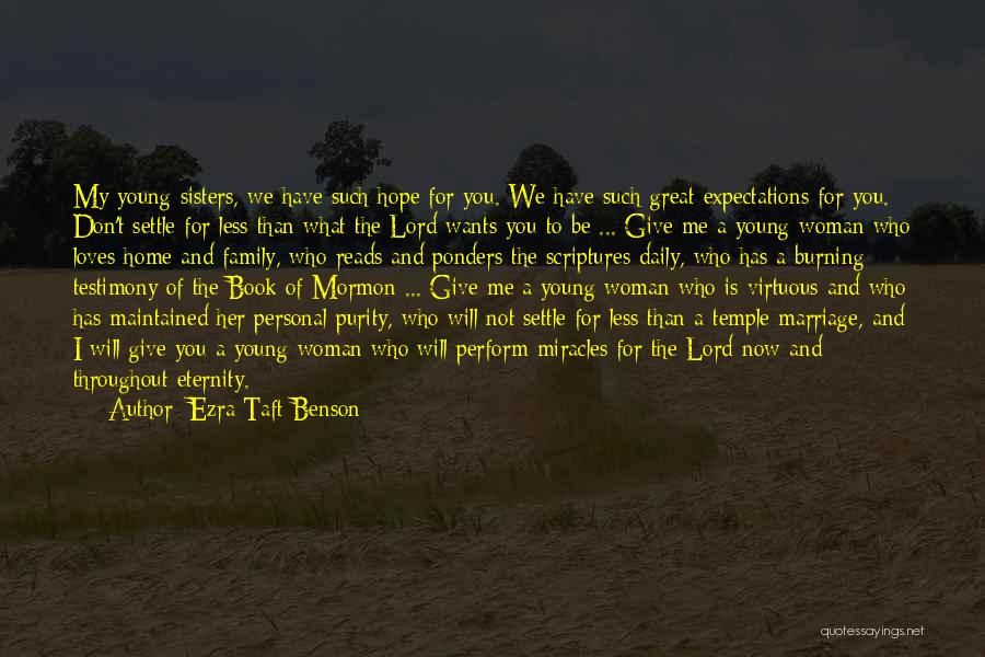 A Great Marriage Quotes By Ezra Taft Benson