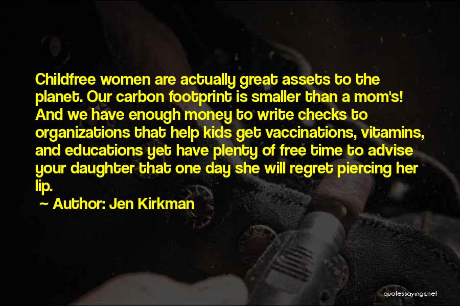 A Great Mom Quotes By Jen Kirkman