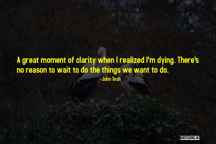 A Great Moment Quotes By John Tesh A Great Moment Quotes By John Tesh