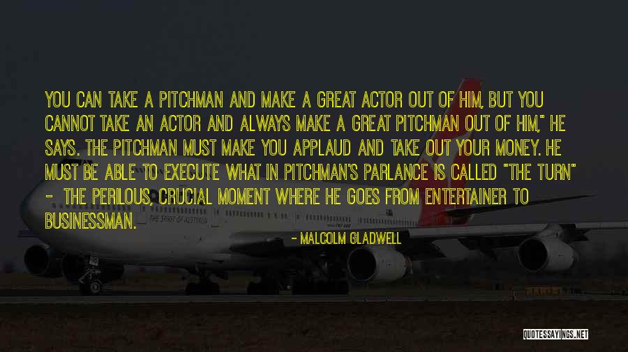 A Great Moment Quotes By Malcolm Gladwell A Great Moment Quotes By Malcolm Gladwell