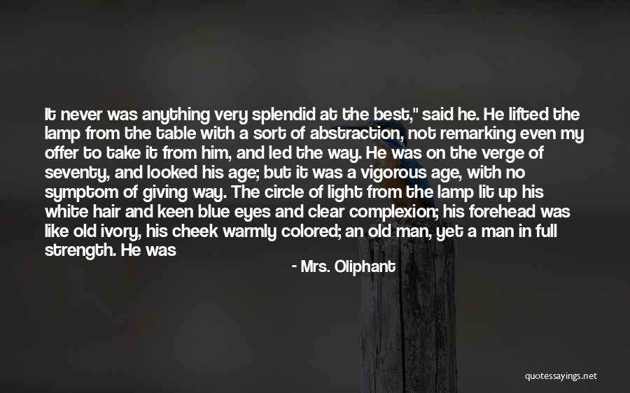 A Great Moment Quotes By Mrs. Oliphant A Great Moment Quotes By Mrs. Oliphant