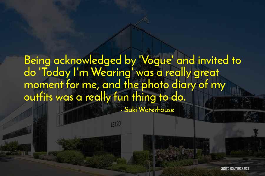 A Great Moment Quotes By Suki Waterhouse A Great Moment Quotes By Suki Waterhouse