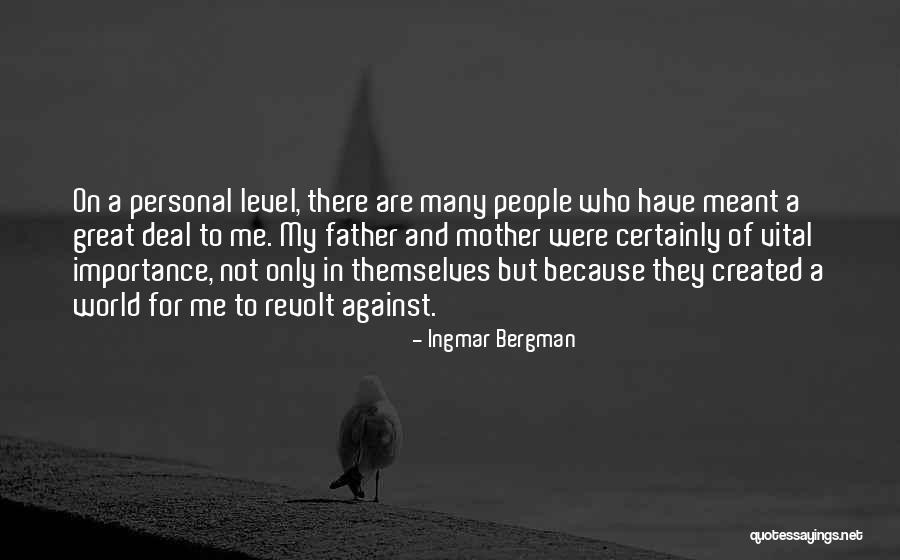 A Great Mother Quotes By Ingmar Bergman A Great Mother Quotes By Ingmar Bergman