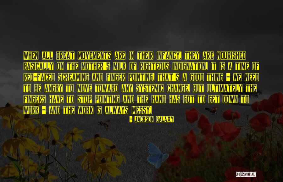 A Great Mother Quotes By Jackson Galaxy A Great Mother Quotes By Jackson Galaxy