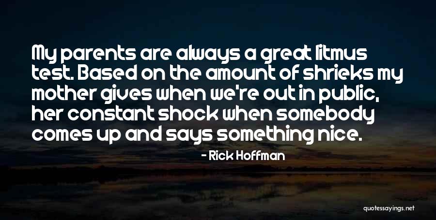 A Great Mother Quotes By Rick Hoffman A Great Mother Quotes By Rick Hoffman