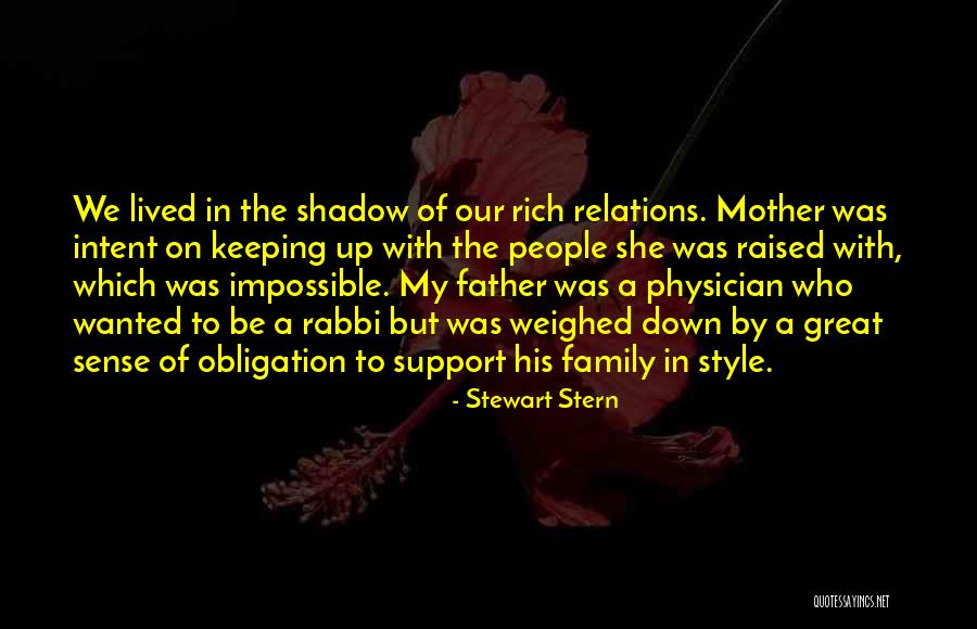 A Great Mother Quotes By Stewart Stern A Great Mother Quotes By Stewart Stern