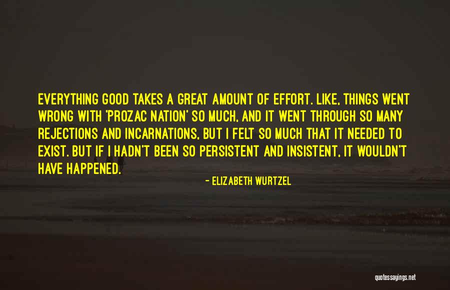 A Great Nation Quotes By Elizabeth Wurtzel A Great Nation Quotes By Elizabeth Wurtzel