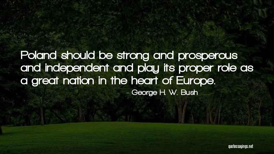 A Great Nation Quotes By George H. W. Bush A Great Nation Quotes By George H. W. Bush