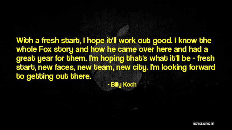 A Great New Year Quotes By Billy Koch