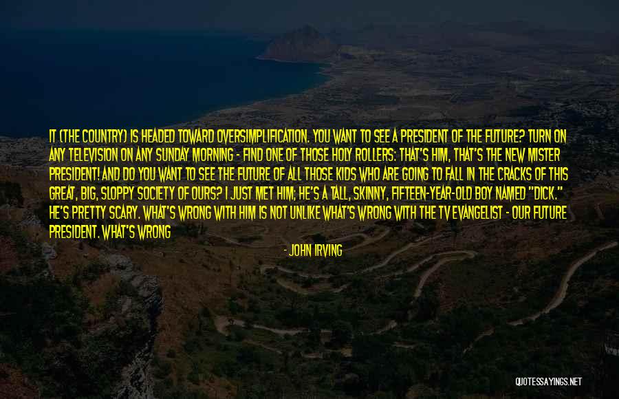 A Great New Year Quotes By John Irving