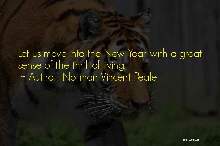 A Great New Year Quotes By Norman Vincent Peale