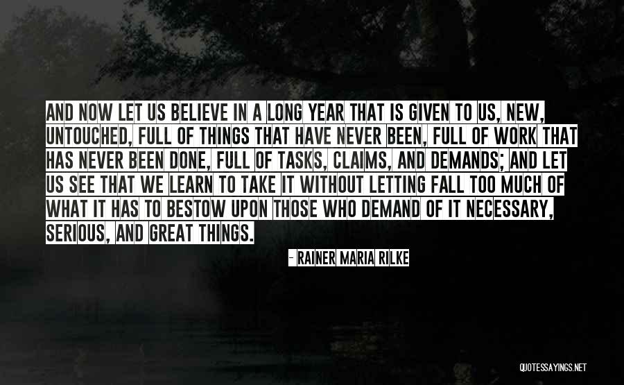 A Great New Year Quotes By Rainer Maria Rilke