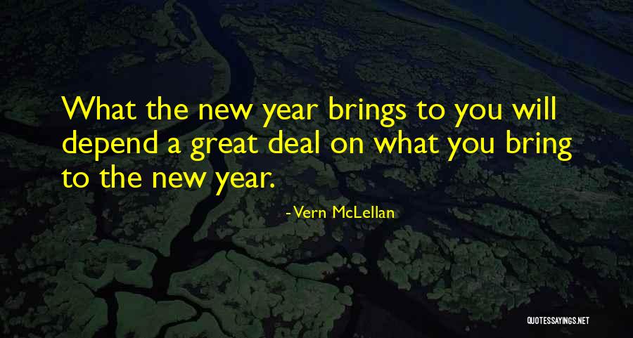 A Great New Year Quotes By Vern McLellan