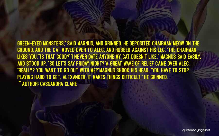 A Great Night Quotes By Cassandra Clare