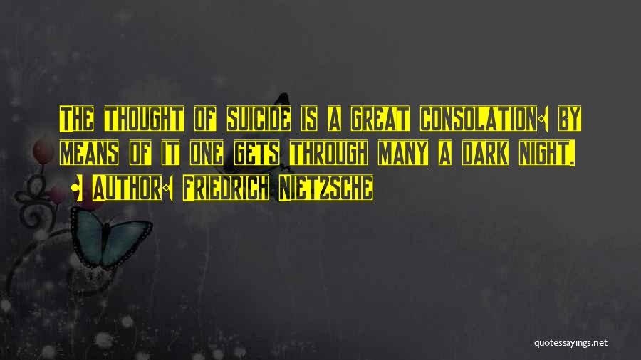 A Great Night Quotes By Friedrich Nietzsche