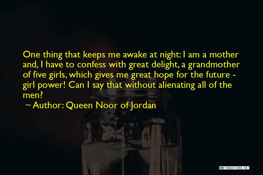 A Great Night Quotes By Queen Noor Of Jordan