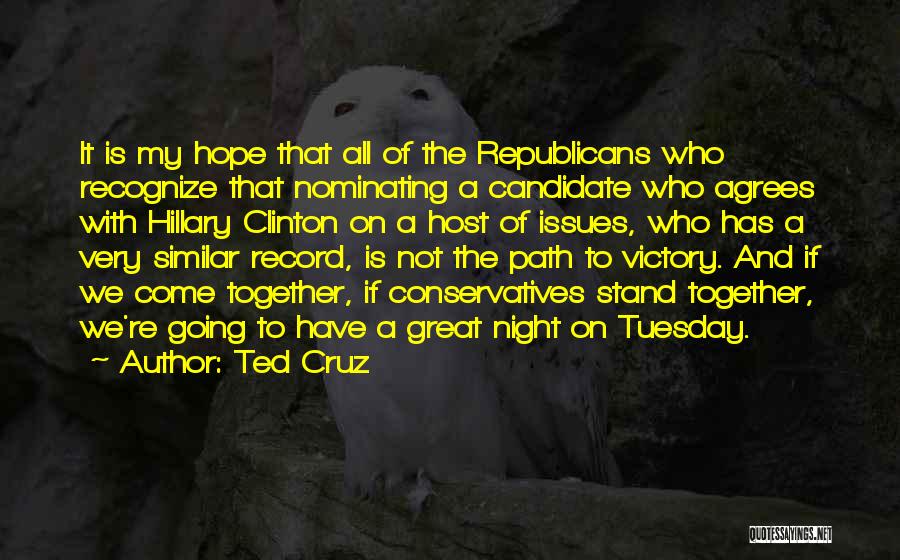 A Great Night Quotes By Ted Cruz