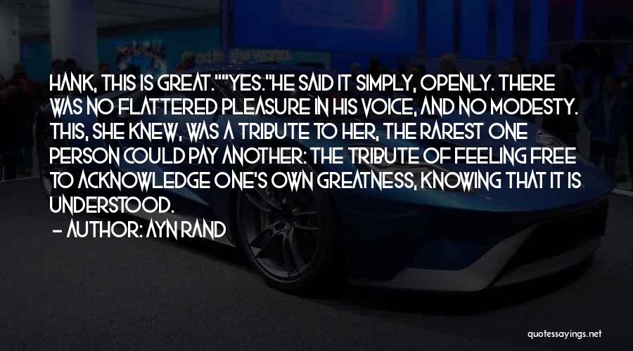 A Great Person Quotes By Ayn Rand