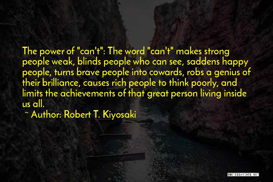 A Great Person Quotes By Robert T. Kiyosaki