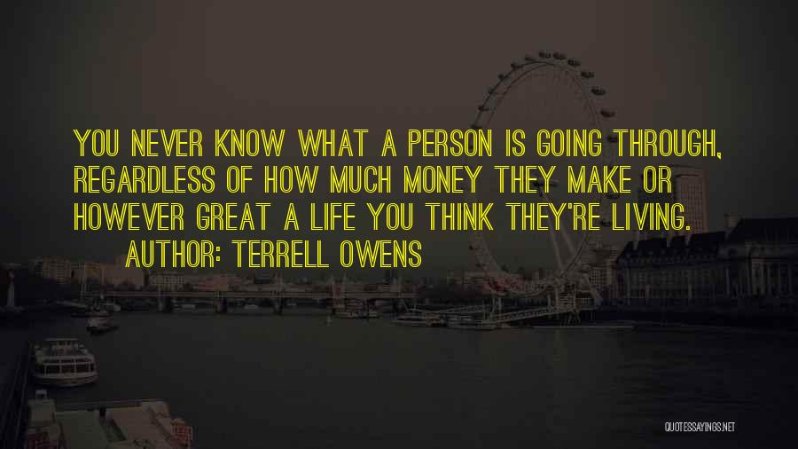 A Great Person Quotes By Terrell Owens