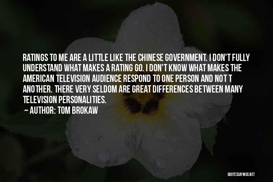 A Great Person Quotes By Tom Brokaw