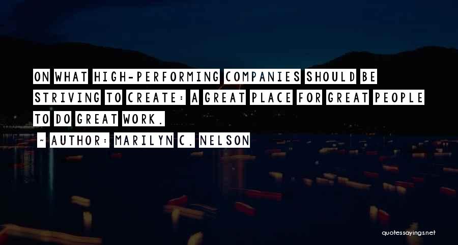 A Great Place To Work Quotes By Marilyn C. Nelson