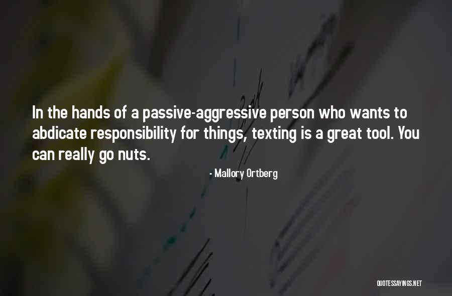 A Great Responsibility Quotes By Mallory Ortberg A Great Responsibility Quotes By Mallory Ortberg