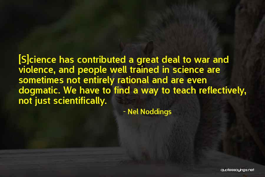 A Great Responsibility Quotes By Nel Noddings A Great Responsibility Quotes By Nel Noddings