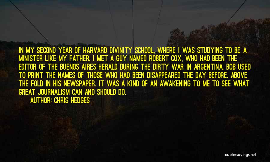 A Great School Year Quotes By Chris Hedges