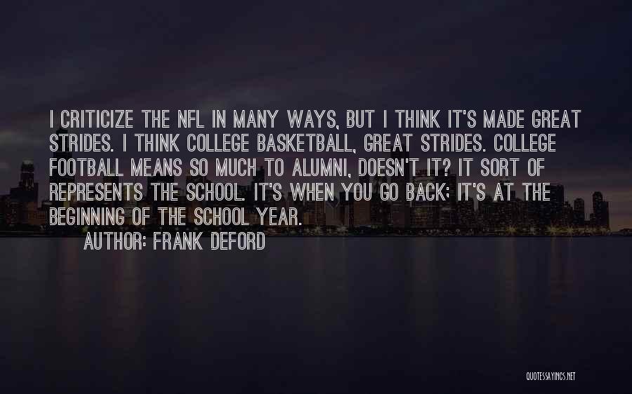 A Great School Year Quotes By Frank Deford