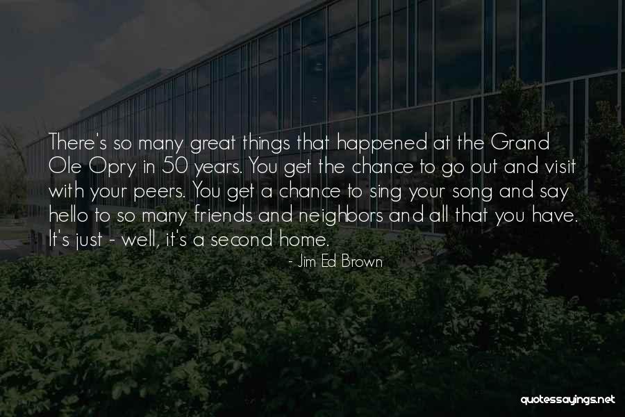 A Great Song Quotes By Jim Ed Brown A Great Song Quotes By Jim Ed Brown
