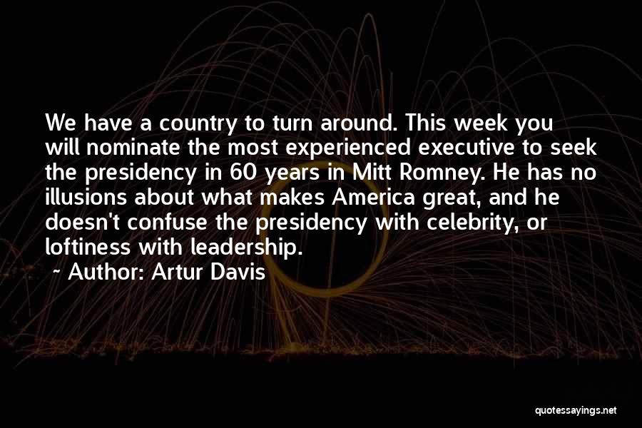 A Great Week Quotes By Artur Davis