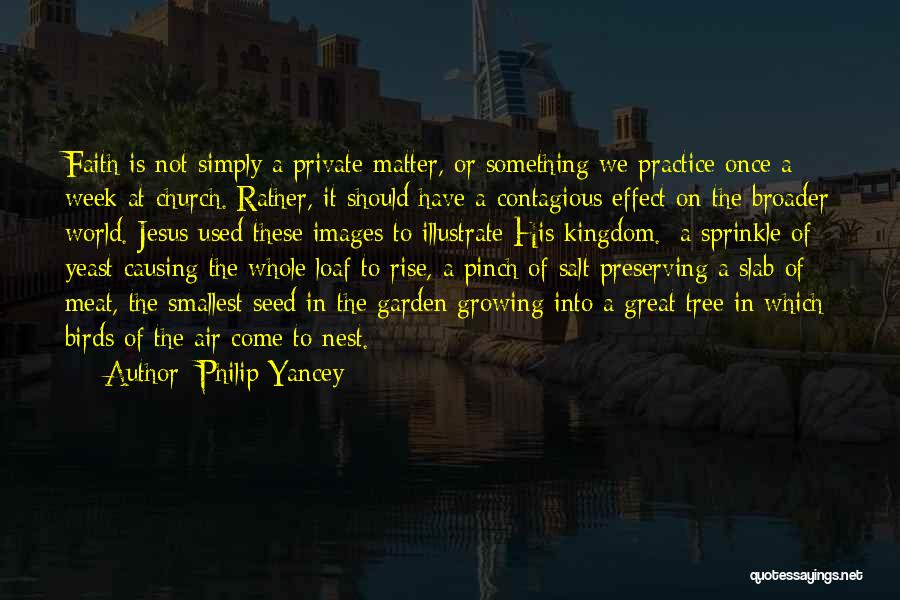 A Great Week Quotes By Philip Yancey