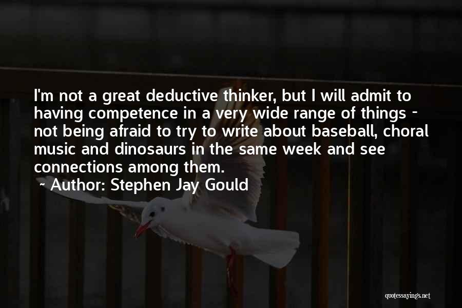 A Great Week Quotes By Stephen Jay Gould