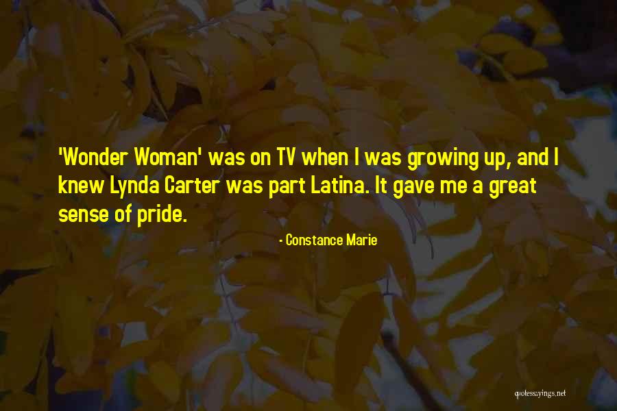 A Great Woman Quotes By Constance Marie