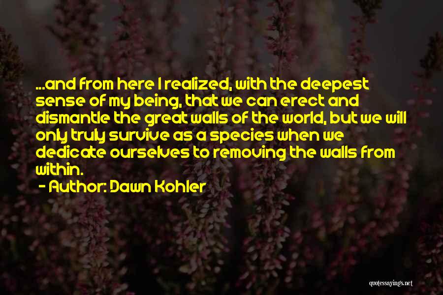 A Great Woman Quotes By Dawn Kohler
