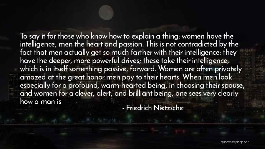 A Great Woman Quotes By Friedrich Nietzsche