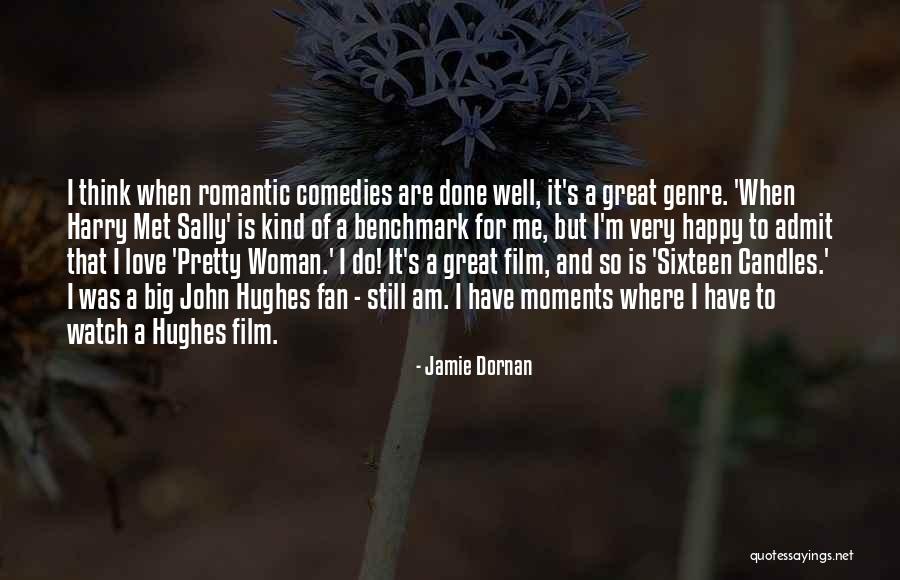 A Great Woman Quotes By Jamie Dornan