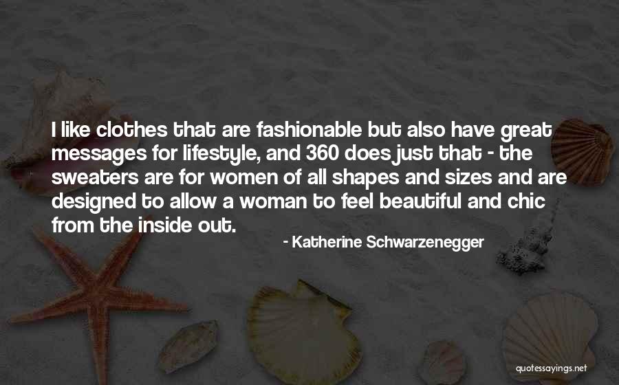 A Great Woman Quotes By Katherine Schwarzenegger