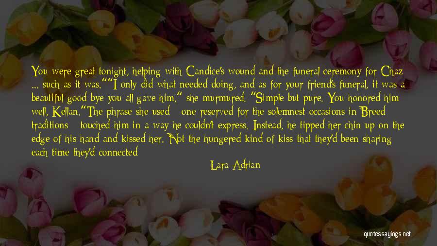 A Great Woman Quotes By Lara Adrian