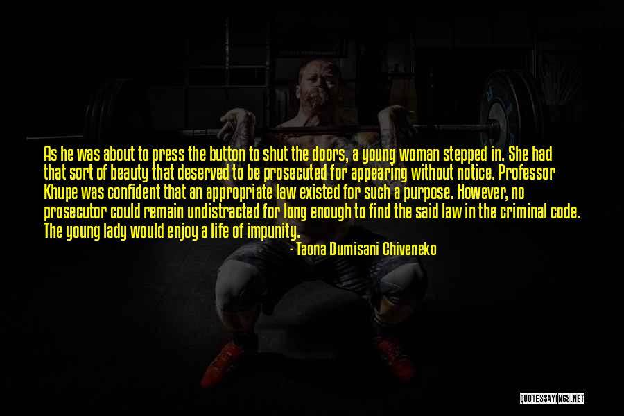 A Great Woman Quotes By Taona Dumisani Chiveneko