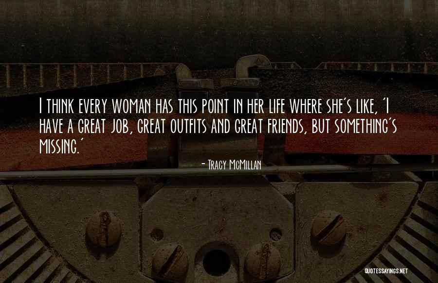 A Great Woman Quotes By Tracy McMillan